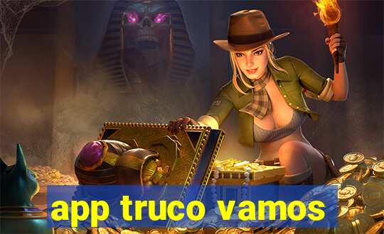 app truco vamos